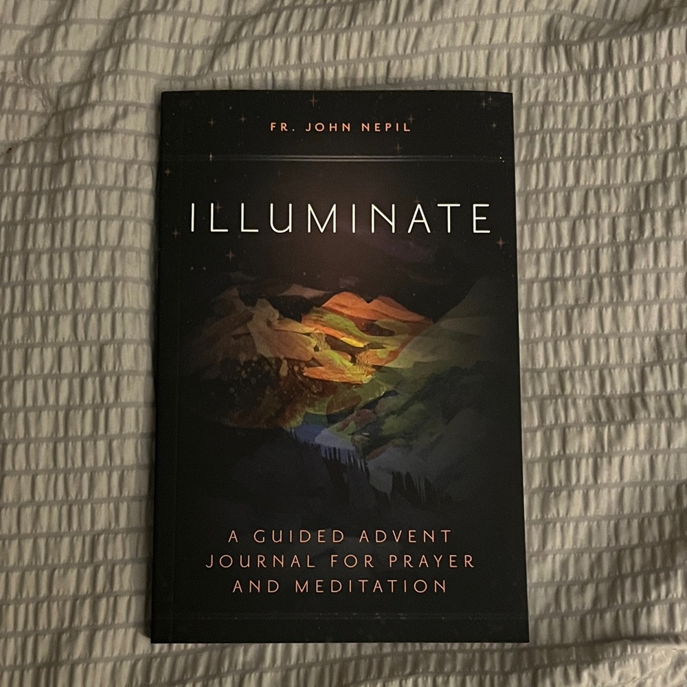 Illuminate Advent Journal For Prayer and Meditation